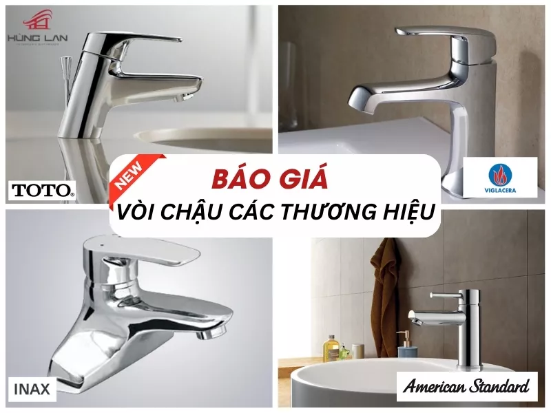 Bảng Báo Giá Vòi Chậu Rửa Mặt Các Thương Hiệu Nổi Tiếng Mới Nhất 2024