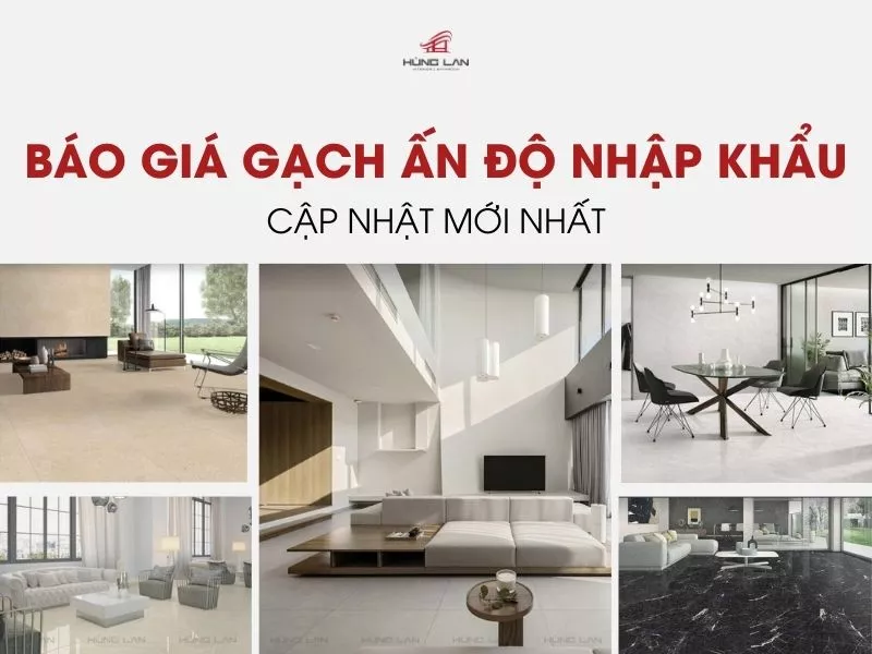 Báo giá gạch Ấn Độ nhập khẩu