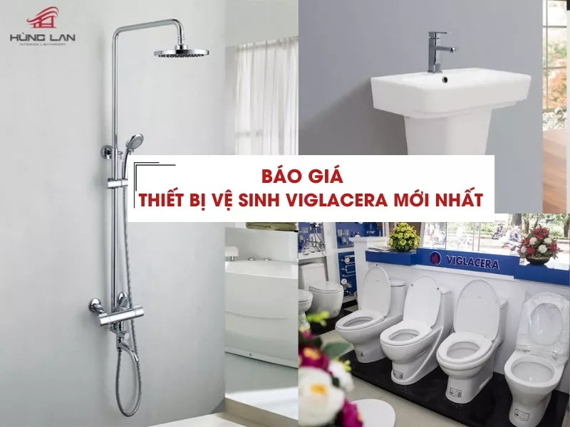 Báo giá thiết bị vệ sinh Viglacera mới nhất 2024