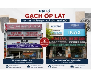 Đại lý gạch ốp lát tại Hà Nội uy tín, mẫu đẹp, giá tốt